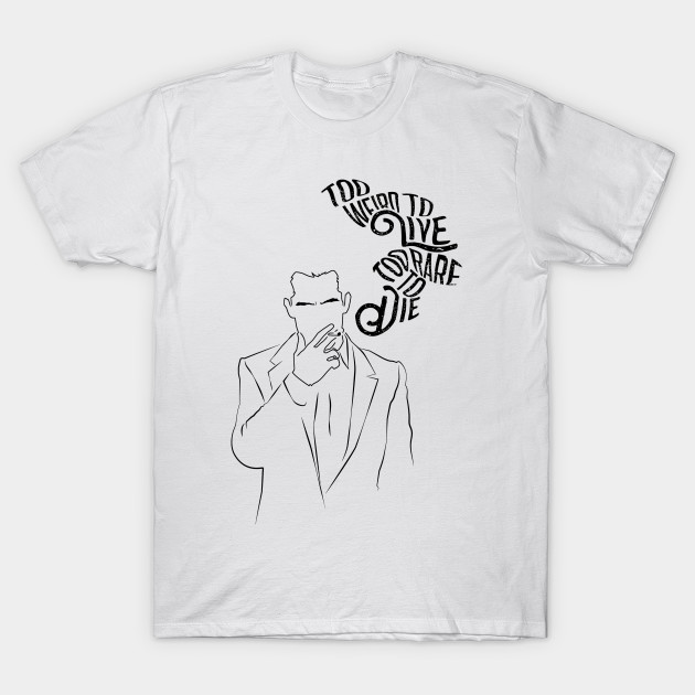 too weird to live to rare to die shirt
